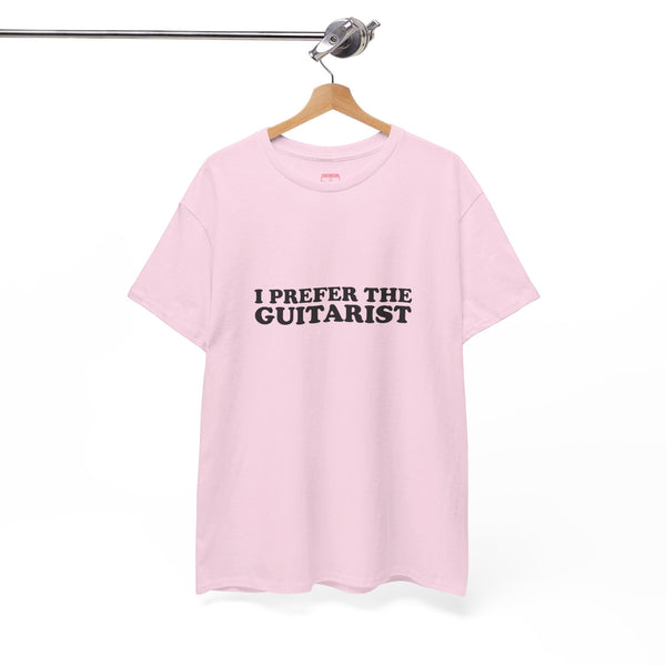 I Prefer The Guitarist Cotton Tee