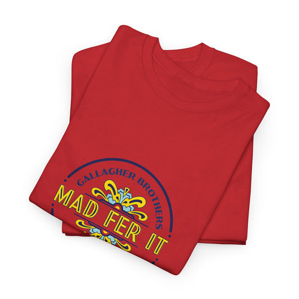 Mad Fer It - Oasis t-shirt