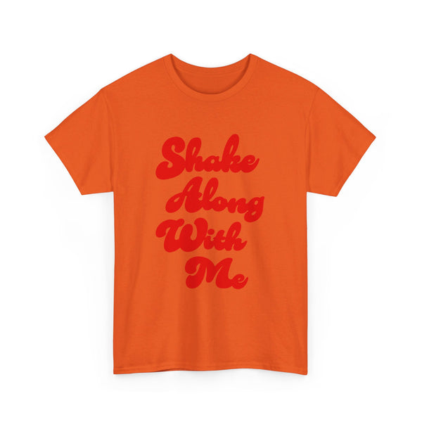 Shake Along With Me t-shirt, Oasis