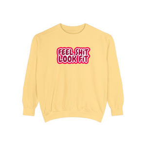 Feel Sh!t Look Fit Jumper