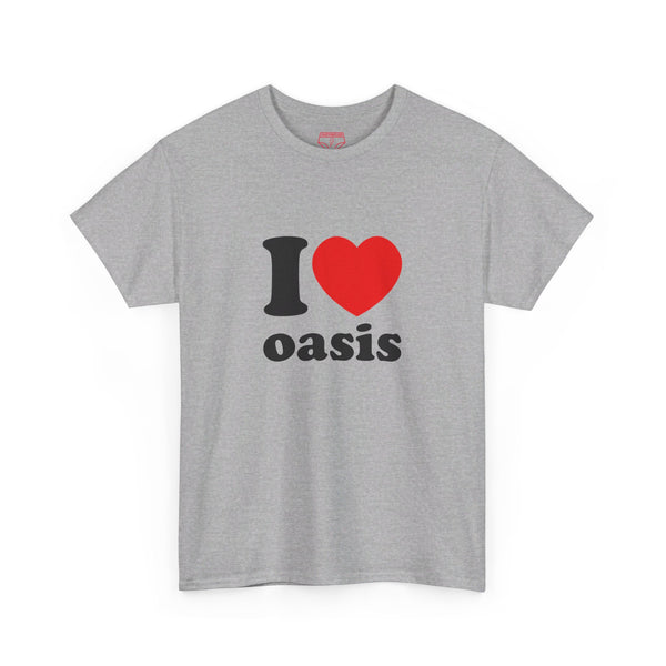 I ❤️ Oasis Tee - Unisex T-shirt