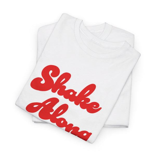 Shake Along With Me t-shirt, Oasis