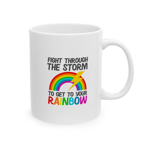 Fight Through the Storm Ceramic Mug, 11oz