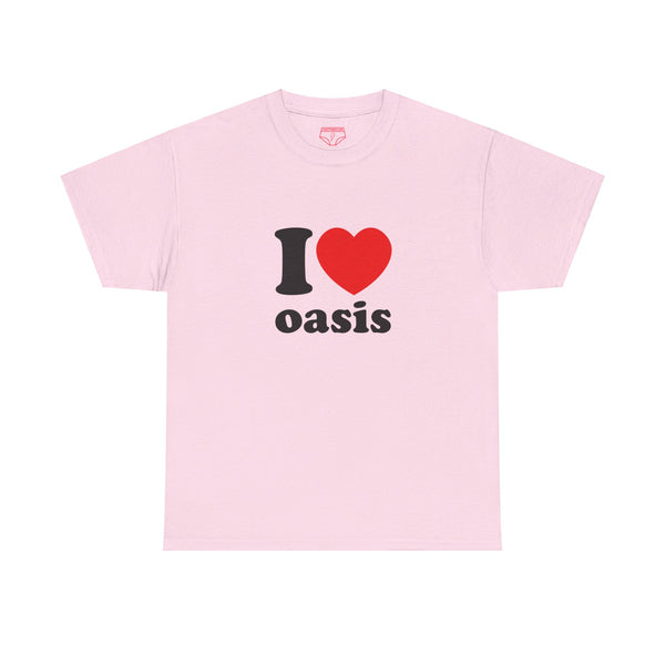 I ❤️ Oasis Tee - Unisex T-shirt