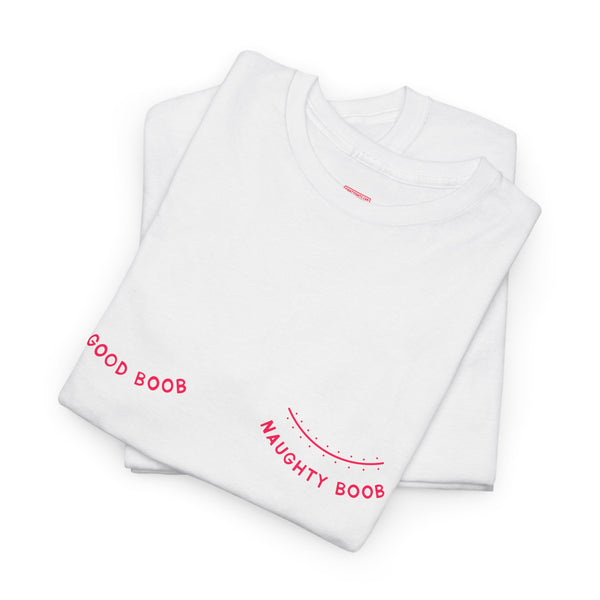 Good Boob - Naughty Boob cotton tee