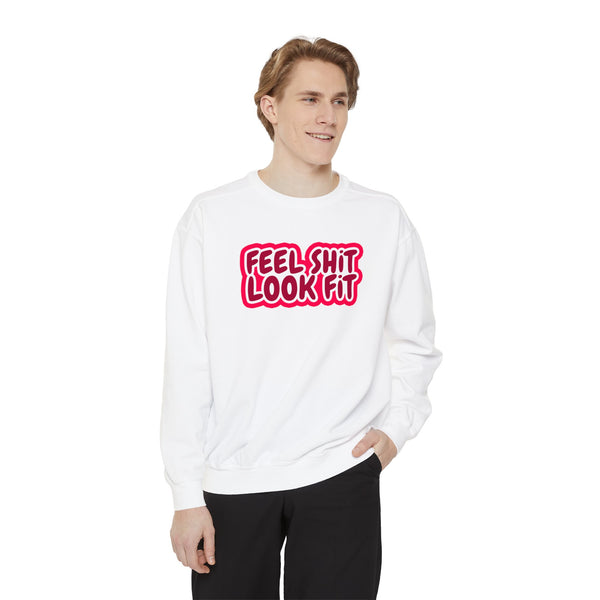 Feel Sh!t Look Fit Jumper