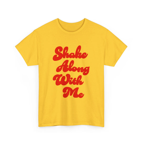 Shake Along With Me t-shirt, Oasis