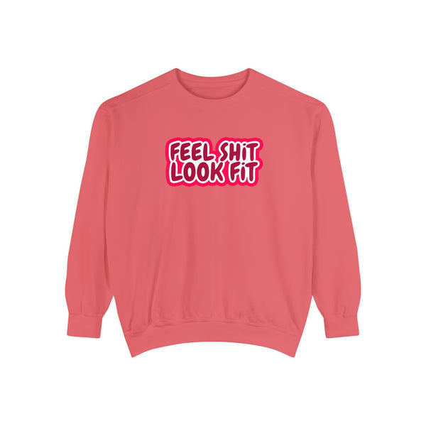 Feel Sh!t Look Fit Jumper