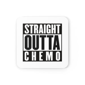 Straight Outta Chemo Cork Back Coaster