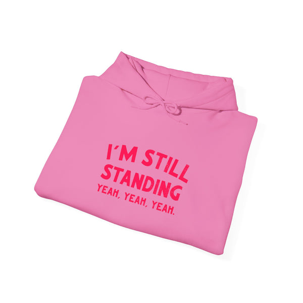 I’m still standing hoody