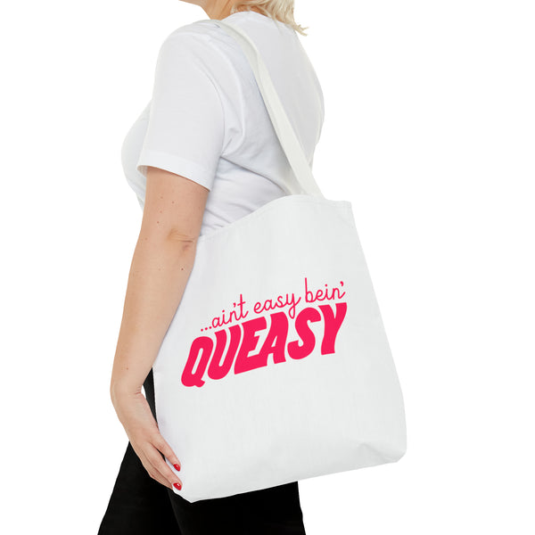 Aint Easy Bein' Queasy. Carry your ginger biccies and ginger tea and let the world know how crap it is to feel siiiick. whether it's medical sickness, or morning sickness. your poorly tum deserves this bagTote Bag (AOP)