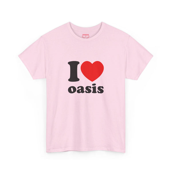 I ❤️ Oasis Tee - Unisex T-shirt