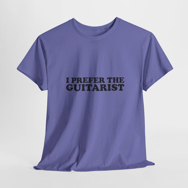 I Prefer The Guitarist Cotton Tee