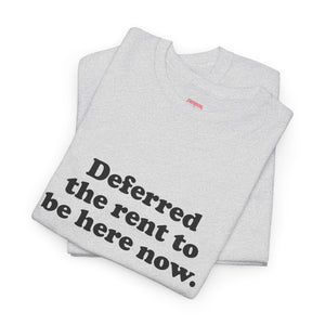 Deferred The Rent To Be Here Now, Oasis t-shirt