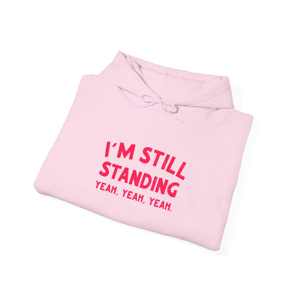 I’m still standing hoody