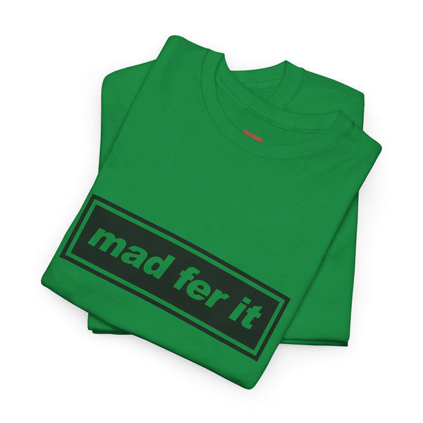 Mad Fer It t-shirt, Oasis