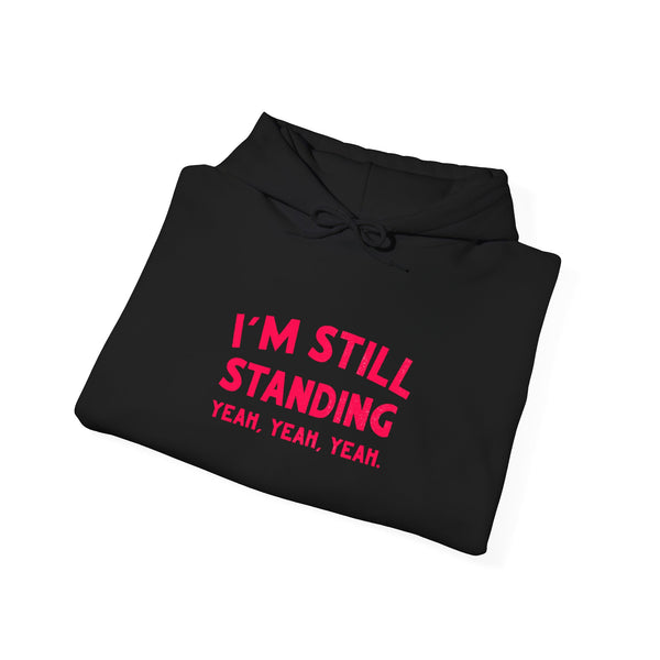 I’m still standing hoody