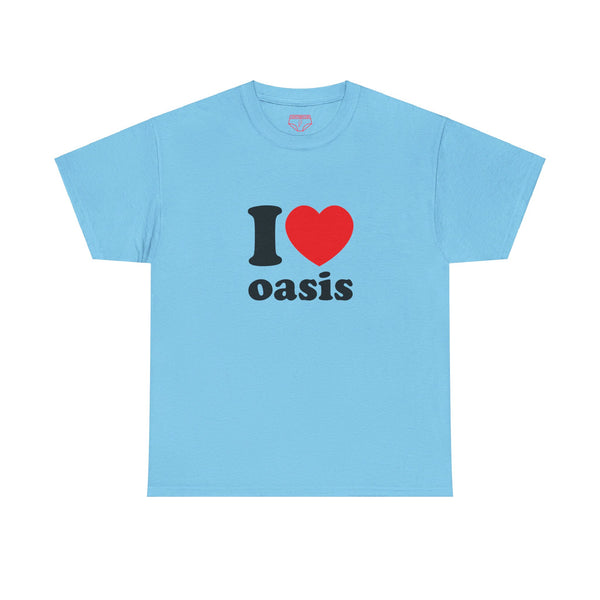 I ❤️ Oasis Tee - Unisex T-shirt