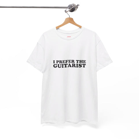 I Prefer The Guitarist Cotton Tee