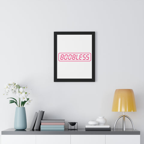 Boobless Framed Poster