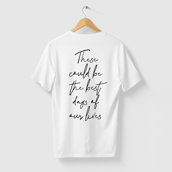 These Could Be The Best Days Of Our Lives Oasis t-shirt