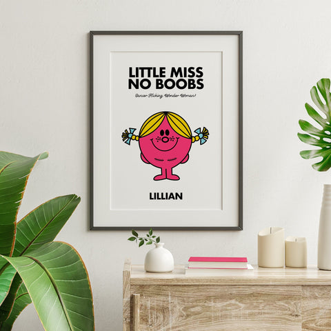 Little Miss No Boobs personalised print