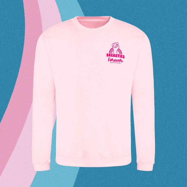 Breasties Forever sweatshirt