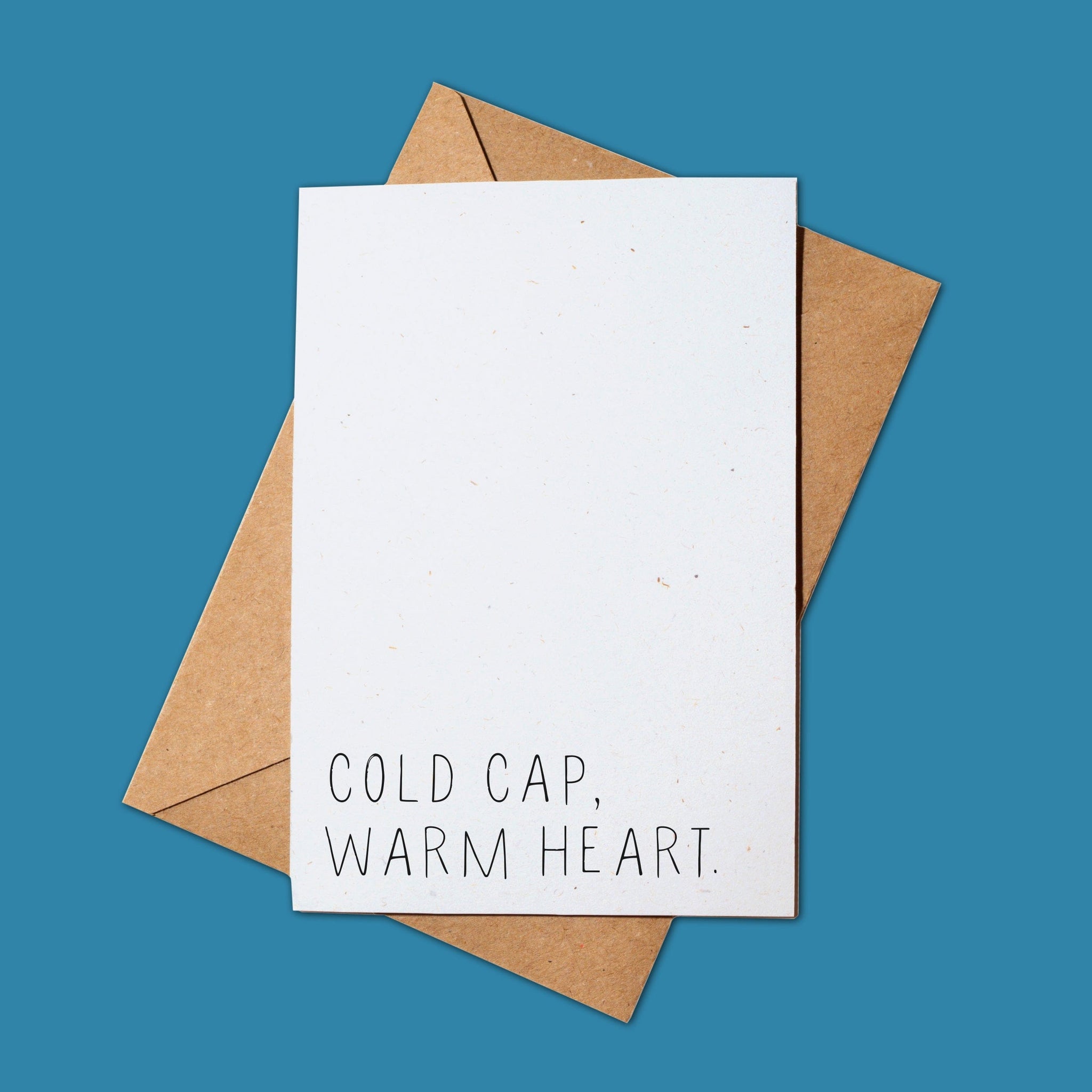 Cold Cap, Warm Heart