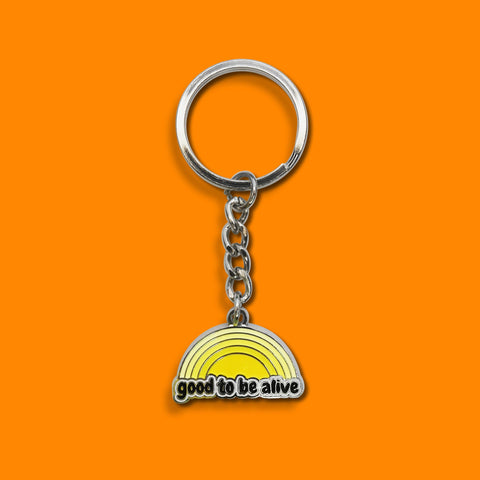 Good To Be Alive keyring